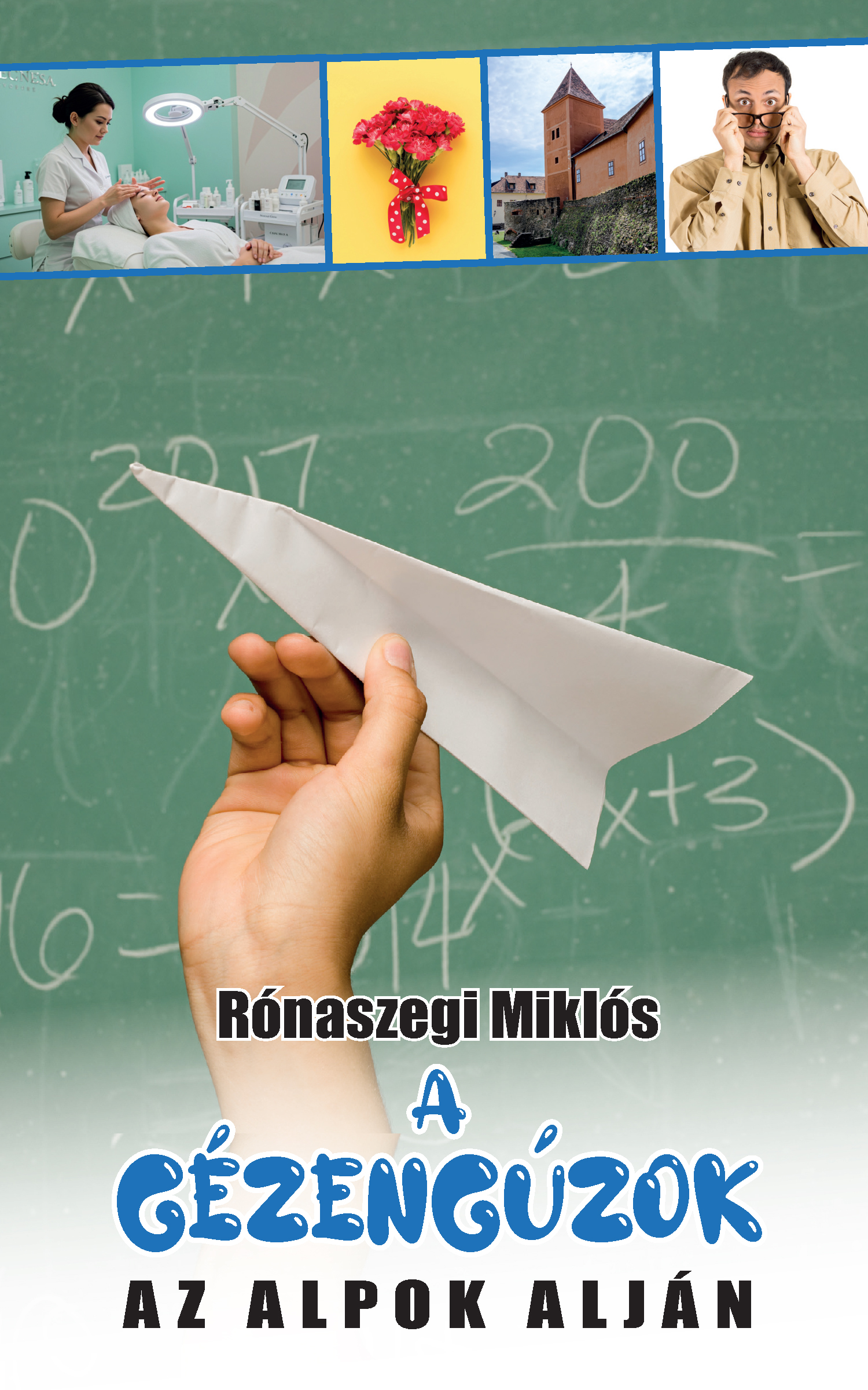 A gézengúzok az Alpok alján