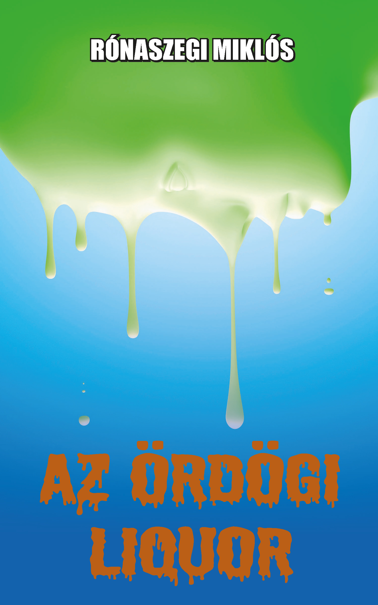 Az ördögi liquor
