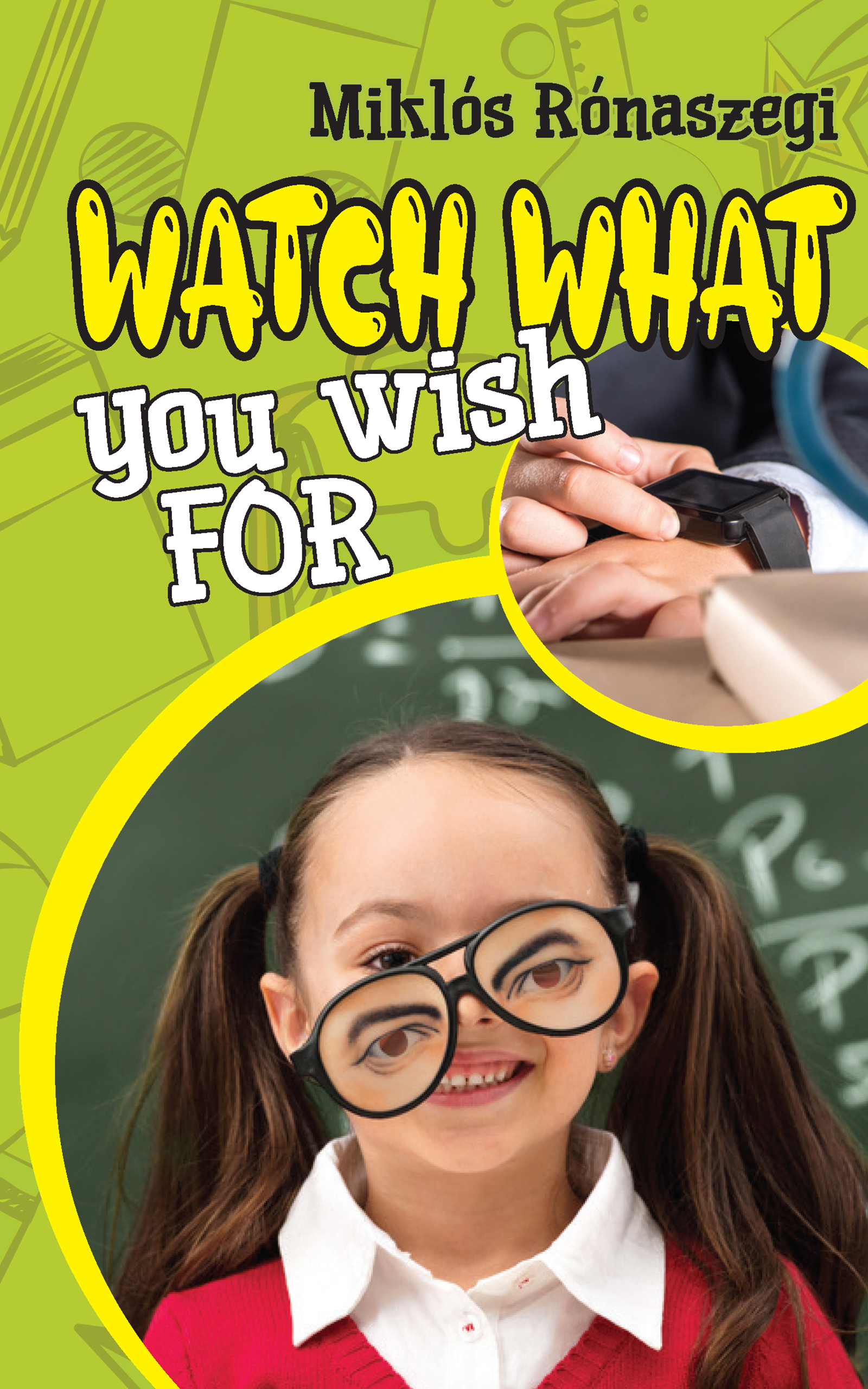 Watch what you wish for